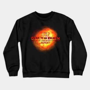 OBEY OR BURN Crewneck Sweatshirt